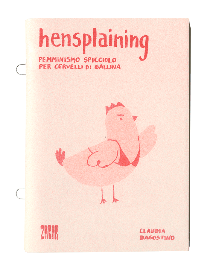 Hensplaining by Claudia Dagostino